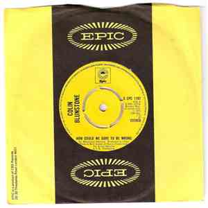 Colin Blunstone - How Could We Dare To Be Wrong