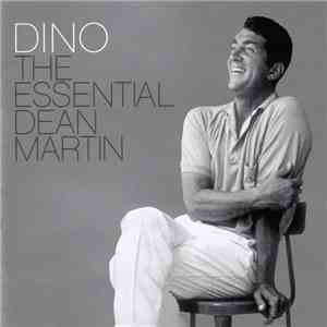 Dean Martin - Dino: The Essential Dean Martin