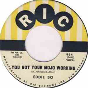Eddie Bo - You Got Your Mojo Working