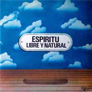 Espiritu  - Libre y Natural