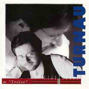 Grzegorz Turnau - Turnau W 