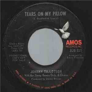 Johnny Tillotson With The Jimmy Bowen Orch. & Chorus - Tears On My Pillow