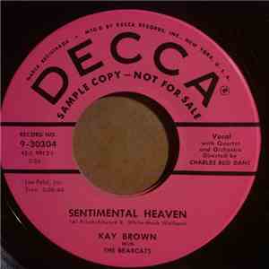 Kay Brown With The Bearcats - Sentimental Heaven / How I Feel