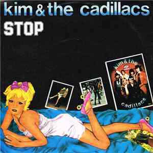 Kim & The Cadillacs - Stop