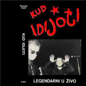 Kud Idijoti - Legendarni U Živo