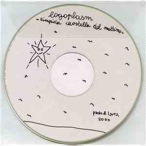 Logoplasm - Limpida Caostella Del Mattino