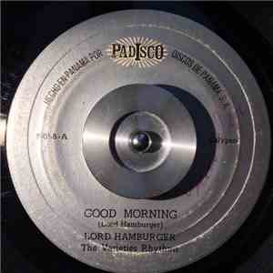Lord Hamburguer And His Orchestra - Good Morning / Happy Birthday