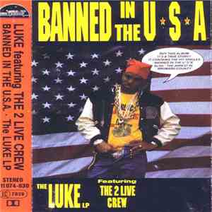 Luke featuring The 2 Live Crew - Banned In The U.S.A. - The LUKE LP