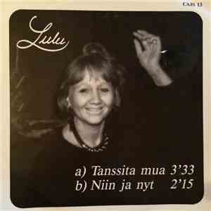 Lulu - Tanssita Mua / Niin Ja Nyt