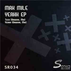 Max Mile - Yeahh EP