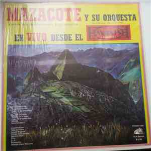 Mazacote y Su Orquestra - En Vivo Desde El Maxis´s Cabaret