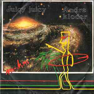 M-hm - Juicy Juicy / Andre Kloder