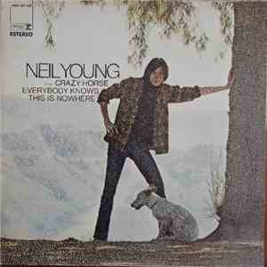 Neil Young Con Crazy Horse - Everybody Knows This Is Nowhere