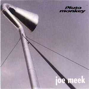 Pluto Monkey - Joe Meek