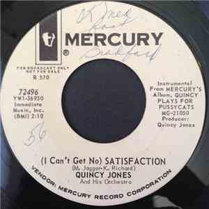 Quincy Jones And His Orchestra - (I Can't Get No) Satisfaction / What's New Pussycat?