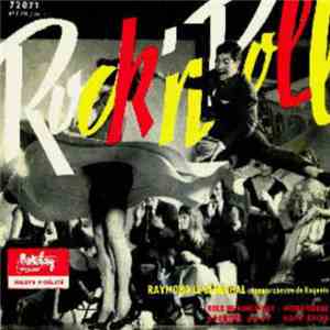 Raymond Le Sénéchal Et Son Orchestre De Roquets - Rock 'N Roll