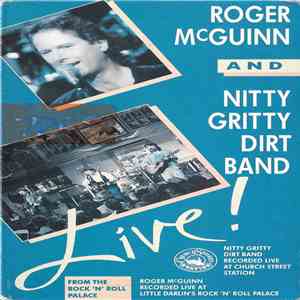 Roger McGuinn And Nitty Gritty Dirt Band - Live!