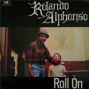 Rolando Alphonso - Roll On