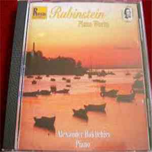 Rubinstein | Alexander Bakhchiev - Piano Works