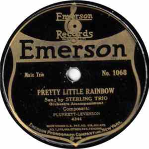 Sterling Trio / Walter Scanlan - Pretty Little Rainbow / Oh! What A Pal Was ...