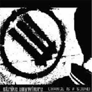 Strike Anywhere - Change Is A Sound