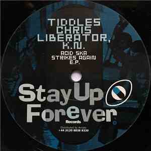 Tiddles / Chris Liberator, K.N. - Acid Ska Strikes Again E.P.