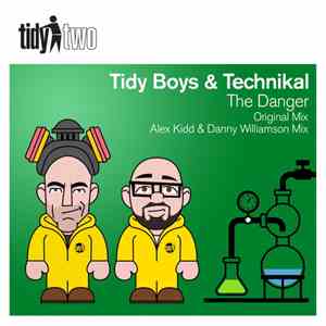 Tidy Boys & Technikal - The Danger