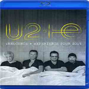 U2 - iNNOCENCE + eXPERIENCE Tour 2015