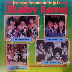Various - Baby Love (16 Original Superhits Of The 60's)