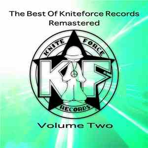Various - The Best Of Kniteforce Records Remastered Volume Two