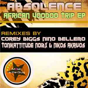 Absolence - African Voodoo Trip Ep
