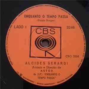 Alcides Gerardi - Enquando O Tempo Passa / Tem Bobo Pra Tudo