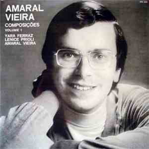 Amaral Vieira / Yara Ferraz, Lenice Prioli, Amaral Vieira - Composições Vol ...