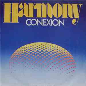 Conexion - Harmony / Don't Cry