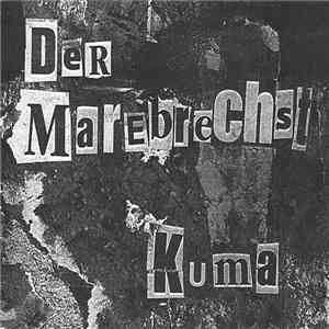 Der Marebrechst - Kuma
