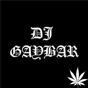 DJ Gaybar - DJ Gaybar