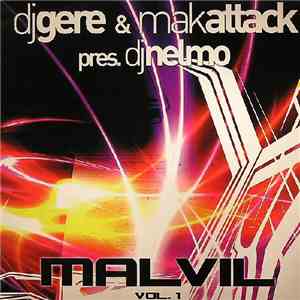 DJ Gere & Mak Attack Pres. DJ Nelmo - Malvil Vol. 1