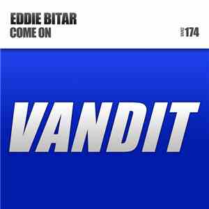 Eddie Bitar - Come On