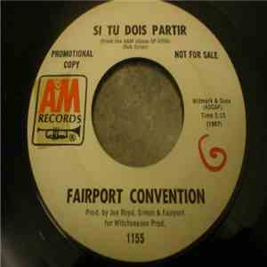 Fairport Convention - Si Tu Dois Partir / Genesis Hall