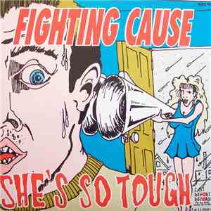 Fighting Cause / McRackins, The - She's So Tough / Slap Me Silly