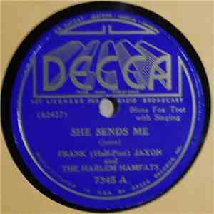 Frankie (Half-Pint) Jaxon And The Harlem Hamfats - She Sends Me / You Certainly Look Good To Me
