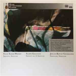 Franz Xaver Wolfgang Mozart, Filippo Gragniani, Johann Baptist Gänsbacher, Consortium Classicum - Musik Des Besonderen Klanges