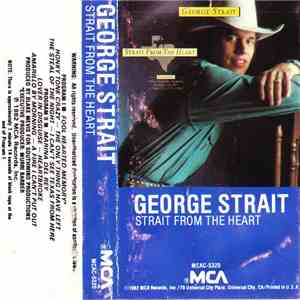 George Strait - Strait From The Heart