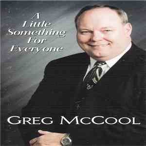 Greg McCool - A Little Something For Everyone
