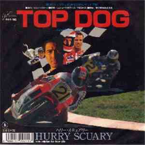 Hurry Scuary - Top Dog