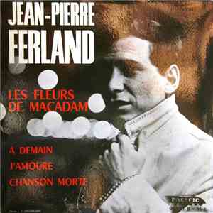 Jean-Pierre Ferland - Les Fleurs De Macadam
