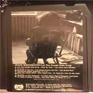 Jesse Winchester - Let The Rough Side Drag