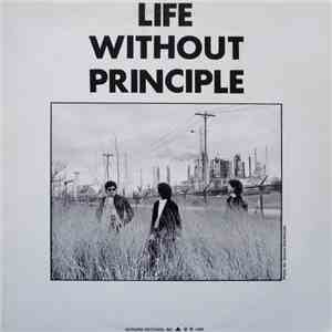 Life Without Principle - Life Without Principle