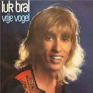 Luk Bral - Vrije Vogel