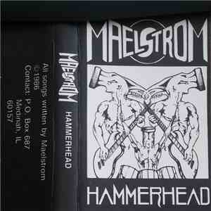 Maelstrom  - Hammerhead